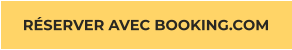 RÉSERVER AVEC BOOKING.COM